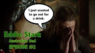 Eddie Stark: Australian Dad – Episode 2